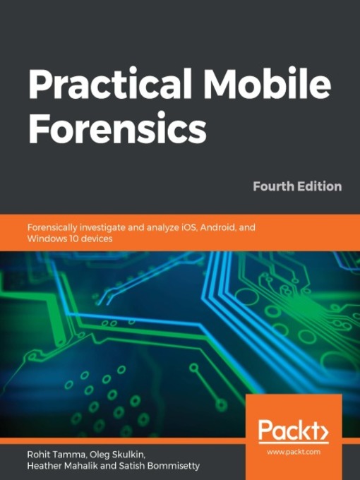 Title details for Practical Mobile Forensics by Rohit Tamma - Wait list
